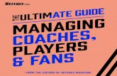 MANAGing coaches, players & fans - ArbiterSports...Vulgarity and personal attacks require instant responses. But if a coach is asking a legitimate question in a calm, respectful manner,