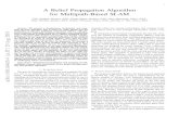 A Belief Propagation Algorithm for Multipath-Based SLAMIn multipath-assisted indoor localization [5], [8], [9], [13]– [16], the relation of multipath components (MPCs) with the local