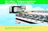 Tri-Mer Polypropylene Specialty Fabrications · Tri-Mer® Polypropylene Specialty Fabrications. Tri-Mer Corporation has more than 36 years experience in the design, engineering, fabrication