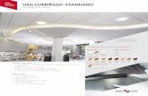 Ceiling USG COMPÄSSO...USG COMPÄSSO STANDARD PERIMETER TRIMS FEATURES AND BENEFITS • Creates free-form ceiling islands or fascias to define space and provide visual impact. •