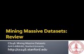 CS246: Mining Massive Datasets Jure Leskovec, ...snap.stanford.edu/class/cs246-2012/slides/18-review.pdf1. Shingling: convert docs to sets 2. Minhashing: convert large sets to short