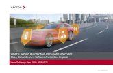 What's behind Automotive Intrusion Detection?...Automotive Intrusion Detection/Prevention Attack 2. Report Consolidation of security events, event storage and reporting (e.g. hardware