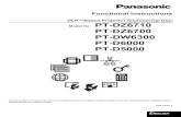 Panasonic - Model No. PT-DZ6700 PT-DW6300 PT-D6000 PT-D5000 · PDF file 2012. 9. 18. · ENGLISH Functional Instructions DLP™Based Projector Model No. PT-DZ6710 PT-DZ6700 PT-DW6300