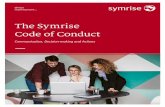 The Symrise Code of Conduct · 2018. 6. 25. · 6 ˜˚˛ ˙ˆˇ˛˘˙˚ ˚˛ ˚ ˙ ˜˚ 7 What Is the Code of Conduct? — Our Code of Conduct at Symrise is a set of legally binding