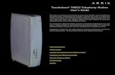 Touchstone TM822 Telephony Modem User's Guide · 2017. 8. 28. · Touchstone®TM822 Telephony Modem User’s Guide Get ready to experience the InternetVs express lane! Whether youVre