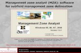 Management zone analyst (MZA): software for subfield ...€¦ · MZA’s Functionalities 2. Delineation of the zones MZA uses a Fuzzy unsupervised classification method. Observations
