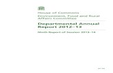 Departmental Annual Report 2012–13...Departmental Annual Report 2012–13 Ninth Report of Session 2013–14 Report, together with formal minutes relating to the report Ordered by