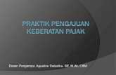 Dosen Pengampu: Agustine Dwianika, SE, M.Ak, CIBA · 2020. 2. 3. · Dasar Hukum Surat Keberatan Pajak UU No. 6 tahun 1983 tentang Ketentuan Umum dan Tata Cara Perpajakan yang telah