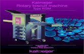 Kalmeijer Rotary biscuit machine · PDF file The Kalmeijer biscuit machine can deal with sweet pastry dough for cookies, jam biscuits, Viennese cookies, ginger bread, wafers, Christmas