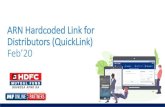 ARN Hardcoded Link for Distributors (QuickLink) Feb’20...6. Search for ARN in this tab by ARN code or Name. This will show EUIN as well 7. Input Sub broker Code – if applicable,