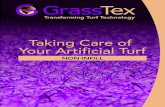 Taking Care of Your Artificial Turf - GrassTexgrass-tex.com/wp-content/uploads/2015/06/GrassTex-Indoor...LITTER REMOVAL Paper, peanut shells, sunflower seeds, athletic tape, paper,