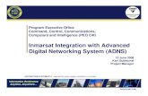 Inmarsat Integration with Advanced Digital Networking System (ADNS)files.messe.de/ · 2008. 6. 23. · The ADNS Program ties together hardware, software, links and services to provide