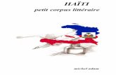 plaidoyer(s) pour un pays - Les écrivains haïtiens7 La nation est muselée.Par la violence inopérante qui oriente son chemin. Par la quête sans fin d’une identité à établir.