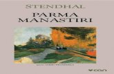 STENDHAL · 2018. 12. 11. · Stendhal, Kızıl ile Kara’da toplumu acımasızca suçlamış, Parma Manastırı’nı yazarken, aradan neredeyse dokuz yıl geç-mişti. Artık elli