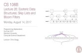 EsotericDataStructures...Esoteric Data Structures •In CS 106B, we have talked about many standard, famous, and commonly used data structures: Vectors, Linked Lists, Trees, Hash Tables,