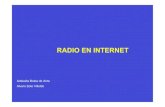 RADIO EN INTERNET - Universidad Complutense de Madridwebs.ucm.es/centros/cont/descargas/documento6014.pdfRadio en directo: se puede escuchar en directo la emisión de Radio Madrid.