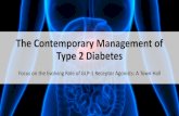 The Contemporary Management of Type 2 Diabetes · 2020. 10. 13. · PPG, postprandial glucose. If injectable therapy is needed to reduce A1C Consider GLP-1 RA in most patients prior