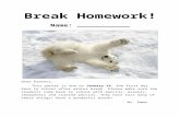pbs2c.weebly.com€¦  · Web view2019. 9. 19. · Break Homework! Name: _____ Dear Parents, This packet is due on . January 24, the first day back to school after winter break.