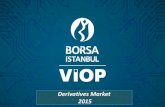 2015 DEĞERLENDİRME TOPLANTISI - Borsa Istanbul · 29.01.2016 4 EXECUTIVE SUMMARY - II In 2015, average number of open interest increased by 83% and reached 875,314 contracts. Total
