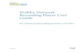 WebEx Network Recording Player User Guide · 2016. 4. 18. · The WebEx Network Recording Player allows you to pause, fast-forward, rewind, or stop playback. A table of contents highlights