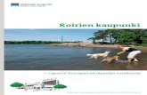 KOIRIEN KAUPUNKI - Hel · 2015. 3. 23. · Kantakaupungissa pienet koirat ovat isoja suositumpia Kyselyssä selvitettiin myös vastaajien omistamien koirien määrää ja niiden kokoa.