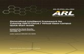 Generalized Intelligent Framework for Tutoring (GIFT) Cloud / Virtual Open Campus ... · 2018. 1. 16. · ARL-CR-0796 MAR 2016 . US Army Research Laboratory . Generalized Intelligent