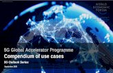 5G Global Accelerator Programme Compendium of use cases · 2020. 9. 30. · Overview This compendium of 5G use cases and examples of 5G-enabled solutions is a supporting document