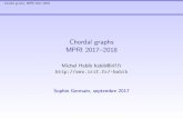 Chordal graphs MPRI 2017 2018 - IRIFhabib/Documents/Chordal18.pdf · Chordal graphs MPRI 2017{2018 Chordal graphs Applications I Many NP-complete problems for general graphs are polynomial