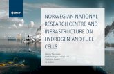 NORWEGIANNATIONAL) RESEARCH)CENTRE)AND) INFRASTRUCTURE)ON) HYDROGEN)AND)FUEL… · 2016. 11. 2. · NORWEGIANNATIONAL) RESEARCH)CENTRE)AND) INFRASTRUCTURE)ON) HYDROGEN)AND)FUEL) CELLS