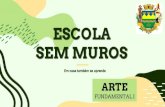 ESCOLA SEM MUROS¦-ao...2020/05/01  · Title ESCOLA SEM MUROS Author Fernanda Created Date 4/26/2020 6:49:59 PM