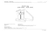 Drill rig KB 300 - KB 350 - Crommelins Machinery · 2020. 9. 15. · Drill rig KB 300 - KB 350 ZN der Bedienungsanleitung: 5005279-08 ... No part of this document (instruction manual
