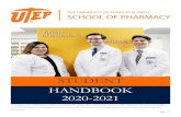 STUDENT HANDBOOK 2020-2021 - UTEP...Pharmacy graduated its last class of Cooperative pharmacy students in May of 2019, and looks forward to a continued strong and productive relationship