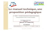 Le manuel technique, une proposition pédagogiquecodep01.ffessm.fr/IMG/pdf/julie_mft_propo_peda.pdf · MFT = Manuel de Formation Technique A la disposition de tous, moniteurs, encadrants,