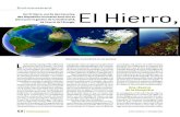 El Hierro, · Hierro est inédit. Il n’existe qu’une autre STEP marine, au Japon, à Okinawa, et la mer y joue le rôle de réservoir inférieur. En revanche, à El Hierro, il