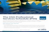 The GSA Professional Services Schedule (PSS)For answers to questions about PSS call 800-488-3111 or email ProfessionalServices@gsa.gov. For help with GSA Professional Services Schedule,