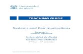 TEACHINGGUIDE - UAH...Teoría de la Señal y Comunicaciones. Teoría de la Señal. Ingeniería Eléctrica. Type: Obligatory of specific technology Credits ECTS: 6 Year and semester: