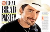 AFTER AN ACCIDENTAL...ot long ago Brad Paisley s son Huck was in a funk. Faced with saying goodbye to some friends, he was depressed, Paisley says of the 7-year-old. You d see him