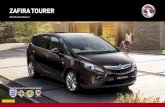 ZAFIRA TOURER - vauxhallfleet.co.uk · Zafira Tourer and you’ll have the immediate impression that everything’s been taken care of. Strikingly styled and comfortably trimmed with