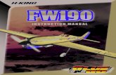 FW190 Assembly Manual - TK-HOBBY · 2017. 10. 11. · FW190 is made by new way, it flying very stable. We can choose 1.75 inch Cowling on motor to make it more beautiful. C of G is