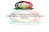 THE CONSTITUTION OF FOOTBALL KENYA FEDERATION (2017 · 2020. 9. 23. · 1. Football Kenya Federation (FKF) is an organization of an associative nature registered in Kenya in compliance