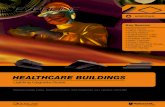 HEALTHCARE BUILDINGS - Universal Lighting Technologies · 2020. 10. 15. · more hospitals and medical centers are supporting LED retrofit strategies for their buildings and spaces.