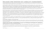 RELEASE AND WAIVER OF LIABILITY AGREEMENT · 2019. 12. 4. · RELEASE AND WAIVER OF LIABILITY AGREEMENT I acknowledge that I voluntarily have chosen to enter the Odessa Area Outdoor