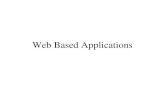 Web Based Applications - IIT Kharagpurcse.iitkgp.ac.in/~pallab/web-services/Web-Service.pdf · 2014. 5. 8. · Web Based Applications . Basic Building Blocks • HTTP/HTTPS ... Web