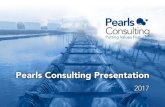 2017 Pearls Consulting | 1 · 2017 Pearls Consulting | 2 We deliver Excellence in Management & Transformation Projects Pearls Consulting Presentation We are a management consulting