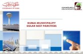 DUBAI MUNICIPALITY SOLAR BEST PARCTICES · 2015. 11. 5. · Dubai municipality has started the implementation of solar energy systems in its activities and projects aiming at saving