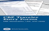 CBP Traveler Entry Forms - The Catholic University of America · PDF file 2019. 10. 3. · CBP Traveler Entry Forms Note: U.S. residents are normally entitled to a duty-free exemption