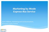 Marketing by Mode Express Service - CUTR · 2015. 4. 3. · January 2010 95 Express Pembroke Pines ... the 2009 American Community Survey. 6. Ridership by Service Type. 7 ... 12 Express