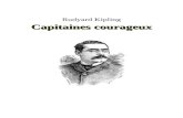 Capitaines courageuxbeq.ebooksgratuits.com/classiques-word/Kipling-courageux.doc · Web viewRudyard Kipling Capitaines courageux BeQ Rudyard Kipling Capitaines courageux Captains