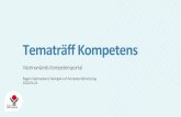 TematräffKompetens - Region Västmanland · 2020. 8. 26. · är dessutom olika långa, allt från en veckas studier till närmare ett halvår. I Västmanland startar flera kurser