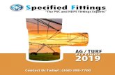 Specified Fittings · 2018. 12. 21. · AG/TURF Catalog 2019 (360) 398-7700 PVC GASKETED PIP FITTINGS - 4 - Threaded ˜ttings through 48” are available from Speci˜ed. We thread
